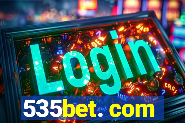 535bet. com